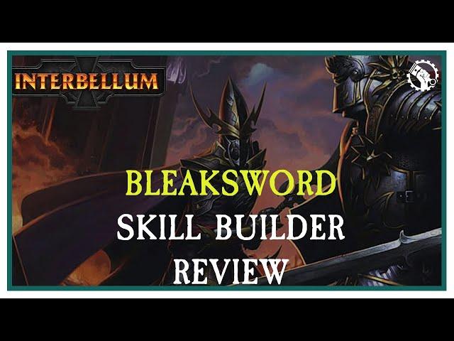 Interbellum - Druchii- Bleaksword - Builder Review