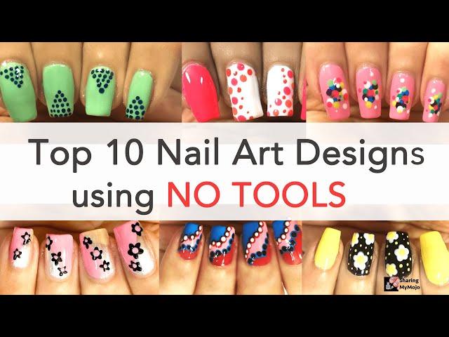 Top 10 Manicure ideas using No Tools | Toothpick nail designs 2022