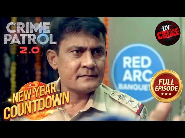 Ek Hint Se Police Ne Solve Kiya 2 Cases | Crime Patrol 2.0 | New Year Countdown