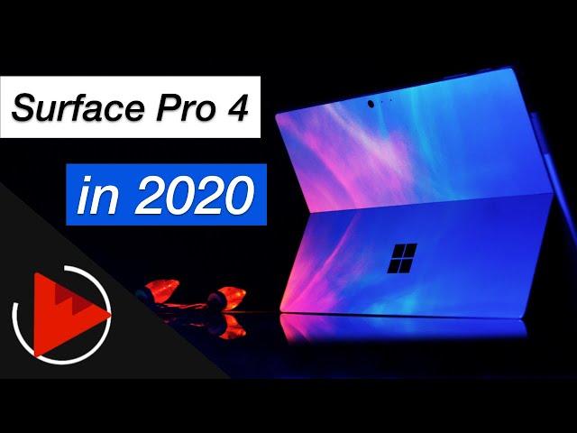 Why I bought a Surface Pro 4 in 2020 (Revisited)