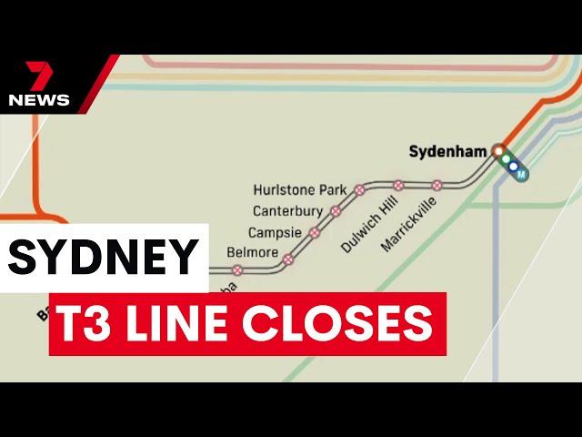 Sydney T3 line closes | 7NEWS