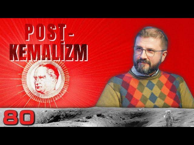 Post Kemalizm - Aydaki Adam: İlker Canikligil - İlker Aytürk -  B80