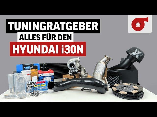 Alles für den N! Unser Hyundai i30N Programm + Tuning-Ratgeber!