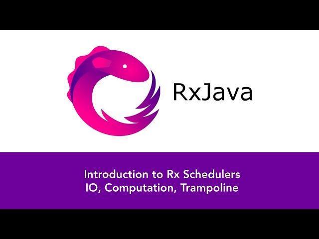 RxJava Schedulers