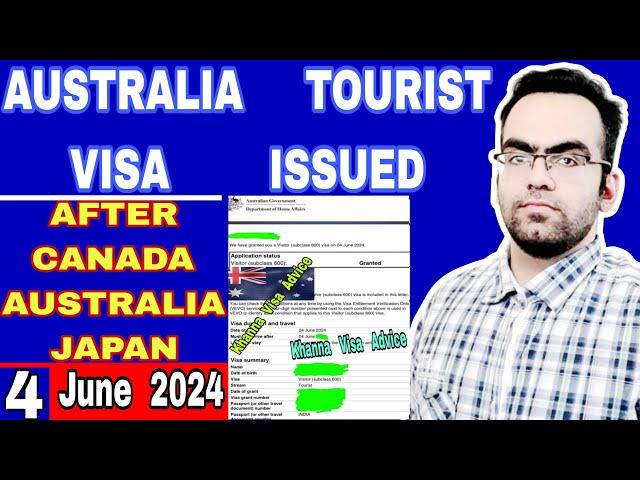 Australia Subclass 600 Tourist Visa Approved in June 2024 After Australia Canada Japan Visas Refusal