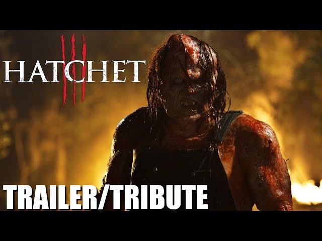 HATCHET 3 TRAILER / TRIBUTE - 3B VIDEO