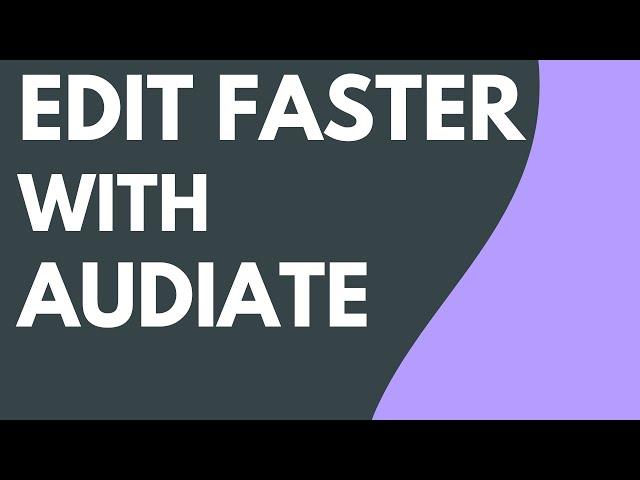 Edit Audio Faster with Camtasia Audiate