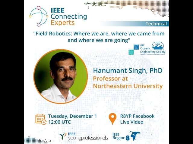 IEEE Connecting Experts | Field Robotics: Where we are, where we came from and where we are going