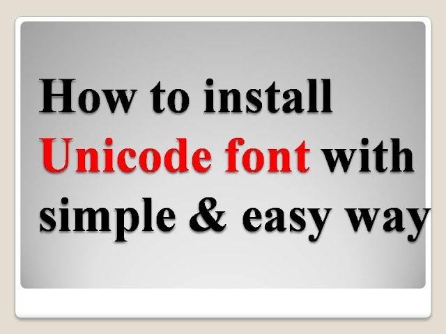 How to install unicode font in window 7