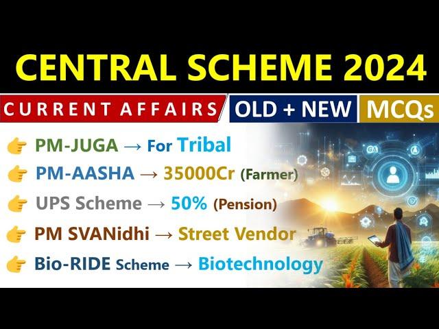 Scheme 2024 Current Affairs | Central Govt Schemes 2024 | New And Old Central Schemes | Scheme 2024