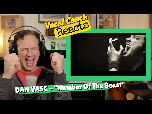 Vocal Coach REACTS - DAN VASC 'The Number Of The Beast' (Iron Maiden Cover)