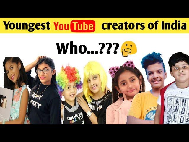 Youngest Youtube Creators of India |Top 6 Child Youtubers of India ||