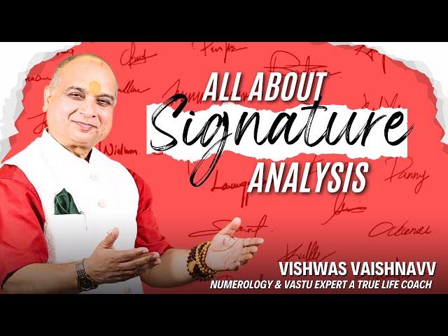 Signature Analysis I Signature Analysis Part 1 I Signature I Vishwas Vaishnavv