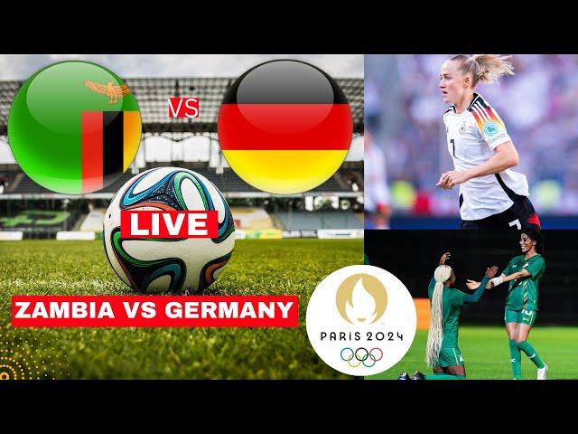 Zambia vs Germany Women Live Stream Olympic Games 2024 Football Match Score Today Highlights Direct