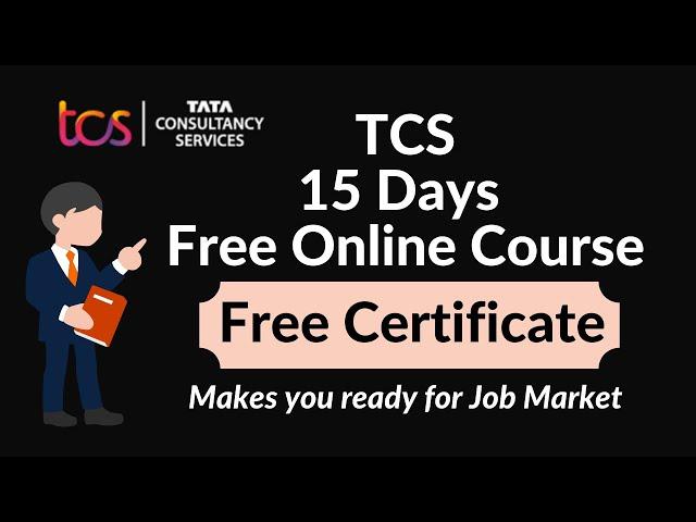 TCS 15 Days Online Course with Free Certificate for Students and Graduates