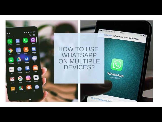 How to use Whatsapp on Multiple devices |Use your girlfriend whatsapp in your mobile #whatsapp