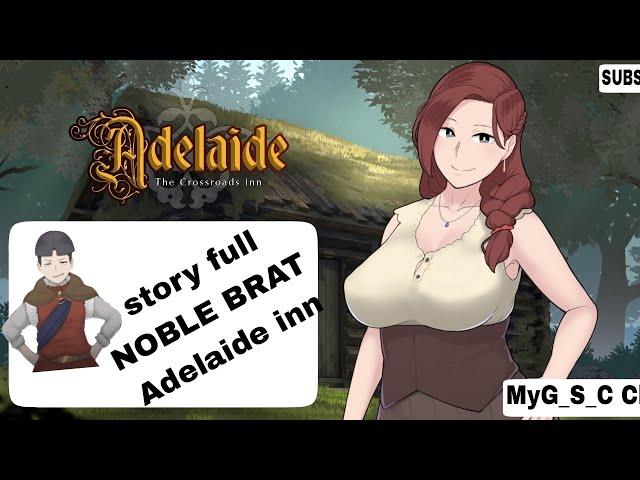 game adelaide inn (story noble brat full)