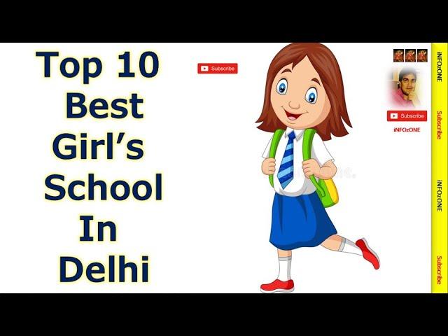 Top 10 Best Girls School in Delhi | iNFOzONE |