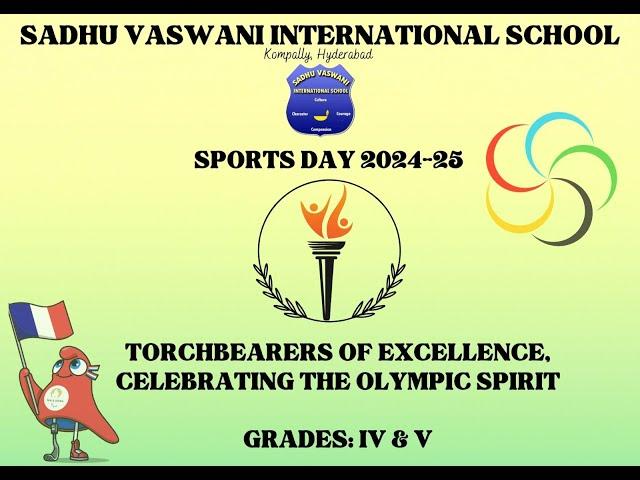 SADHU VASWANI INTERNATIONAL SCHOOL - GRADES – IV & V