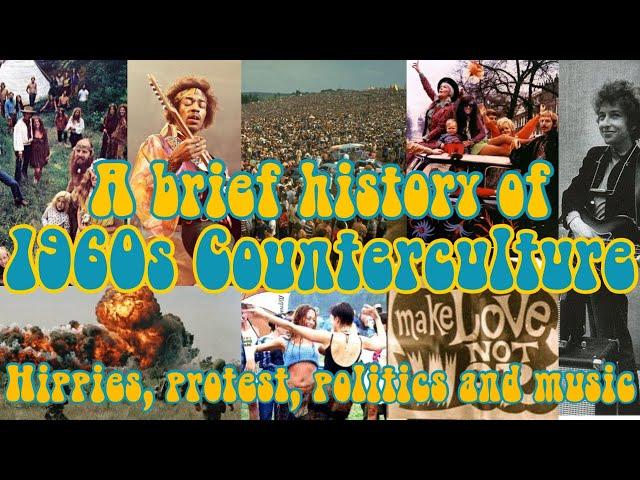 Hippies, protests and music: The brief history of 1960s Counterculture