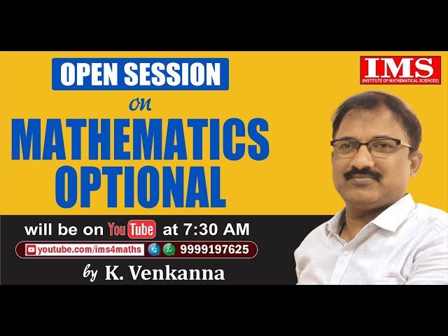 #UPSC Mathematics Optional #Strategy by K. Venkanna Sir | Maths Optional |#IMS4Maths | IAS/IFoS Exam