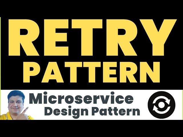 Retry Design Pattern for Microservices Tutorial with Examples for API Developers