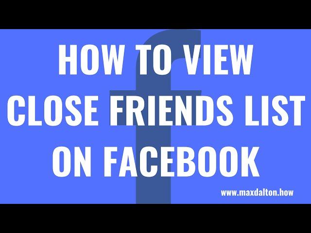 How to View Close Friends List on Facebook