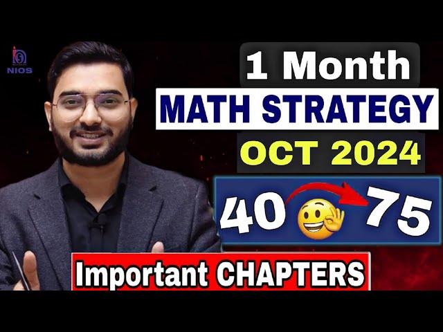 NIOS October 2024 Exam: One-Month Strategy to Score 75% in Math | Study Plan & Tips