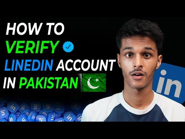 How to Verify Linkedin Account in Pakistan 2024 - Big Problem