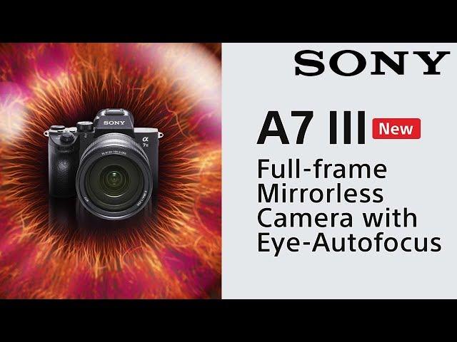 New full-frame mirrorless camera I Sony A7 III