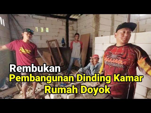 Pembangunan Dinding Kamar Rumah Doyok