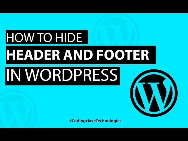 How to hide or remove header and footer in wordpress page #wordpress #php #codingclave