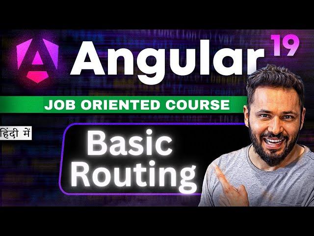 Angular 19 Tutorial in Hindi #31 Basic Routing