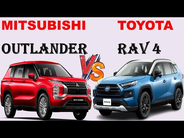 ALL New Mitsubishi OUTLANDER Vs ALL NEW Toyota RAV 4 | Which one do you prefer ?