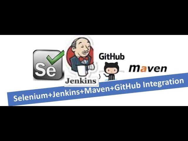 Selenium + Jenkins + GIT Integration : Run your Test Cases from GIT Hub using Jenkins