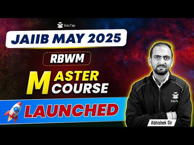 JAIIB RBWM May 2025 Master Course | RBWM JAIIB Preparation Sources | Best Online Course for JAIIB