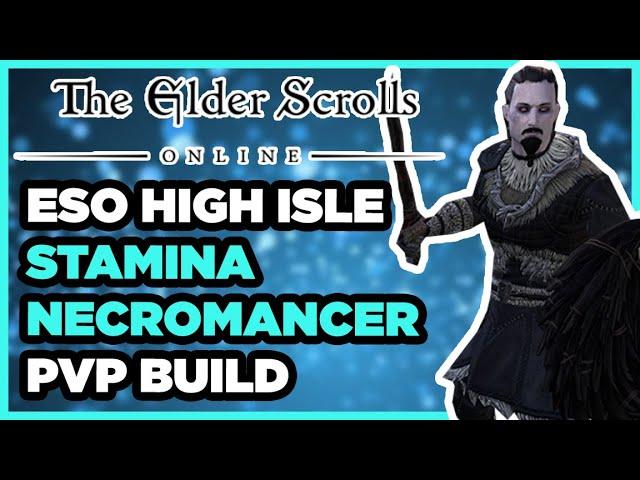 ️ ESO PVP | High Isle Two Bar Stamina Necromancer PVP Build (Stamcro)