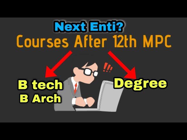 Best Courses & Degrees After 12th MPC | Career After 12th Class | What after Inter?