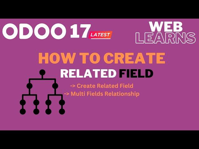 How to define Related field in Odoo 17 Development Tutorial