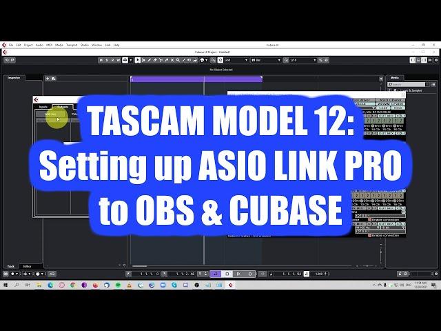 Tascam Model 12: ASIO Link Pro to OBS & Cubase (Win10)