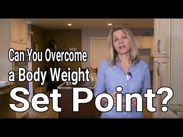 Does Your Body Weight Have a Set Point?