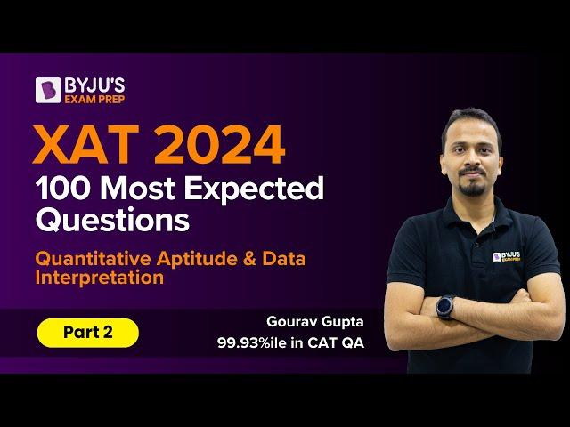 XAT 2024 100 Most Expected  Quantitative Aptitude & Data Interpretation Questions | Part 2 #xat2024