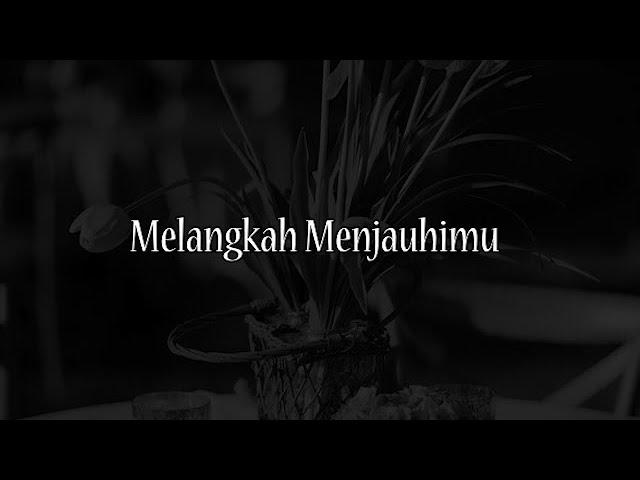 Musikalisasi Rhia : Melangkah Menjauhimu (Penakecil_id)