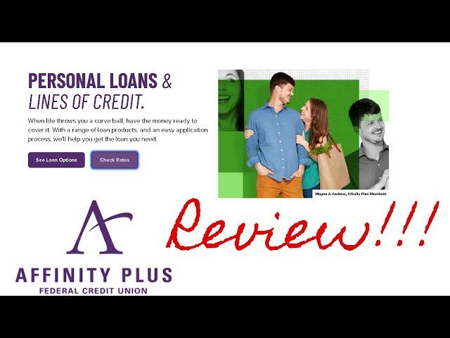 Affinity Plus Personal Loans And Lines Review! | When life throws you a curve ball! | See Review!