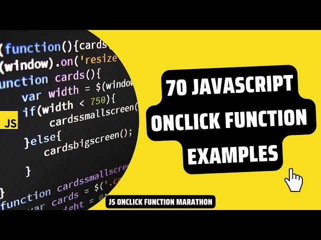 70 JavaScript OnClick Function Examples - JavaScript OnClick Function Marathon