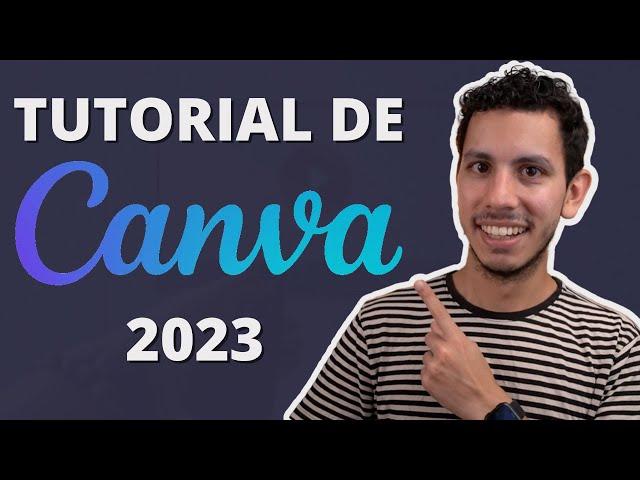 Cómo Usar Canva 2023 - Tutorial en Español para Principiantes