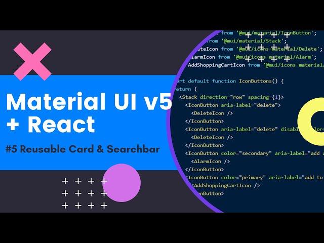 Material UI in React #5 - Card & Searchbar - reusable Card, Searchbar with basic functionality