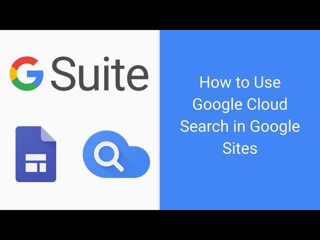 How to use Google Cloud Search in Google Sites