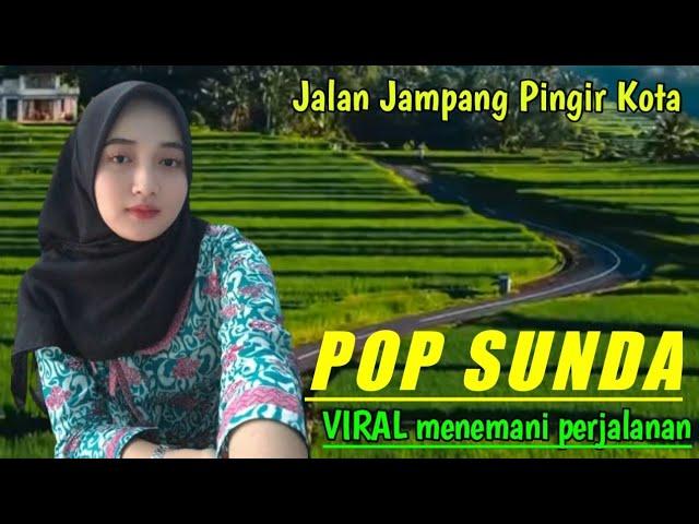 POP SUNDA MENEMANI PERJALANAN Peloksok Cikoneng Jampan Sukabumi