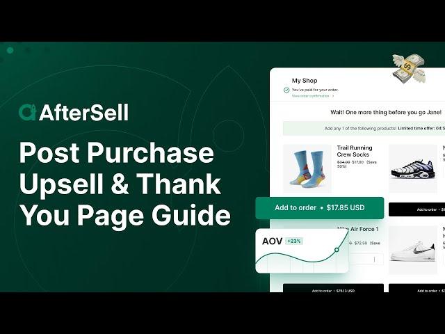 AfterSell Tutorial: Shopify Post Purchase Upsells & Thank You Page Editing